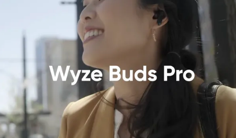 WyzeBudsPro提供ANC和无线充电功能现价60美元
