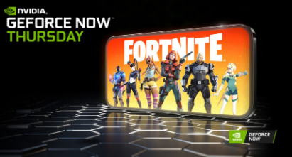 GeForceNOW周四为GFN带来了带有触摸控制的Fortnite
