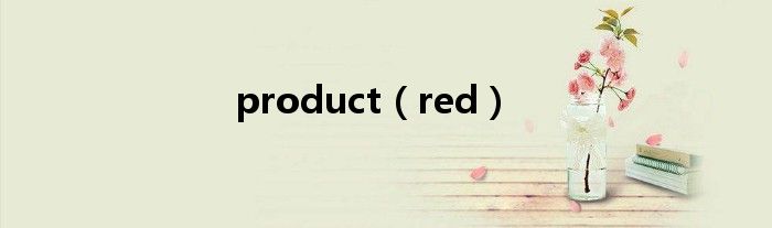 product(red)