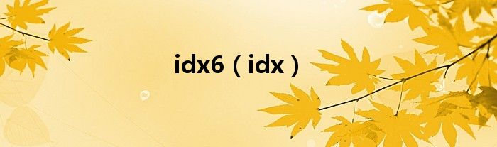 idx6(idx)