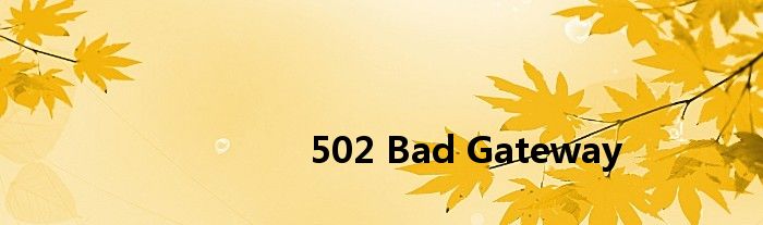 <html>
<head><title>502 Bad Gateway</title></head>
<body bgcolor=