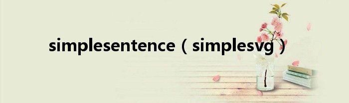 simplesentence(simplesvg)